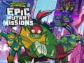 Oyun Rise of theTeenage Mutant Ninja Turtles Epic Mutant Missions 