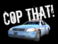 Oyun Cop That!