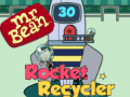 Oyun Mr Bean Rocket Recycler