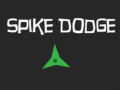 Oyun Spike Dodge