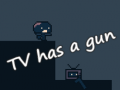 Oyun TV has a gun