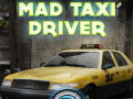 Oyun Mad Taxi Driver