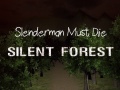 Oyun Slenderman Must Die: Silent Forest