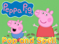 Oyun Peppa pig pop and spell