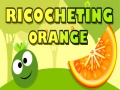 Oyun Ricocheting Orange