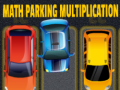 Oyun Math Parking Multiplication