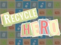 Oyun Recycle Hero