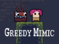 Oyun Greedy Mimic