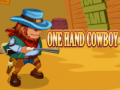 Oyun One Hand Cowboy