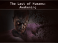 Oyun The Last of Humans Awakening