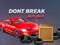 Oyun Don't Break Ads Box