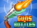 Oyun Guns & Bottles