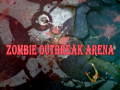 Oyun Zombie Outbreak Arena