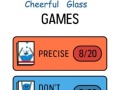 Oyun Cheerful Glass