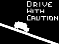 Oyun Drive with Caution