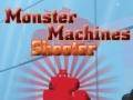 Oyun Monster Machines Shooter