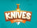 Oyun Knives Extreme