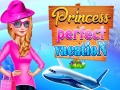 Oyun Princess Perfect Vaction