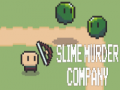 Oyun Slime Murder Company
