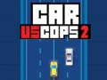 Oyun Car vs Cops 2