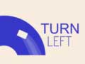 Oyun Turn Left