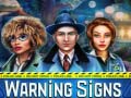 Oyun Warning Signs