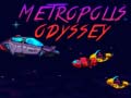 Oyun Metropolis Odyssey