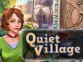Oyun Quiet Village