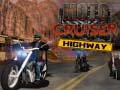 Oyun Moto Cruiser Highway