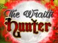 Oyun The Wraith Hunter