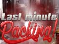 Oyun Last Minute Packing