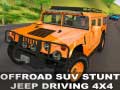 Oyun Offraod Suv Stunt Jeep Driving 4x4