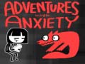 Oyun Adventures With Anxiety!