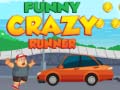Oyun Funny Crazy Runner