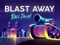 Oyun Blast Away Ball Drop