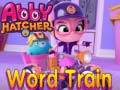 Oyun Abby Hatcher Word train