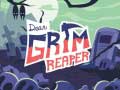 Oyun Dear Grim Reaper