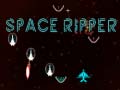 Oyun Space Ripper