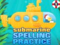 Oyun Submarine Spelling Practice