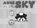 Oyun Anne in the Sky