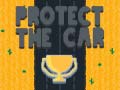 Oyun Protect The Car