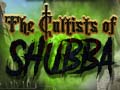 Oyun The Cultists of Shubba