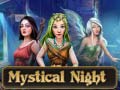 Oyun Mystical Night