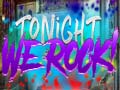 Oyun Tonight We Rock