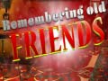 Oyun Remembering Old Friends
