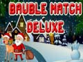 Oyun Bauble Match Deluxe