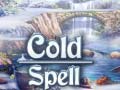 Oyun Cold Spell