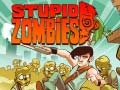 Oyun Stupid Zombies