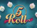 Oyun 5 Roll