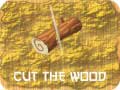 Oyun Cut The Wood
